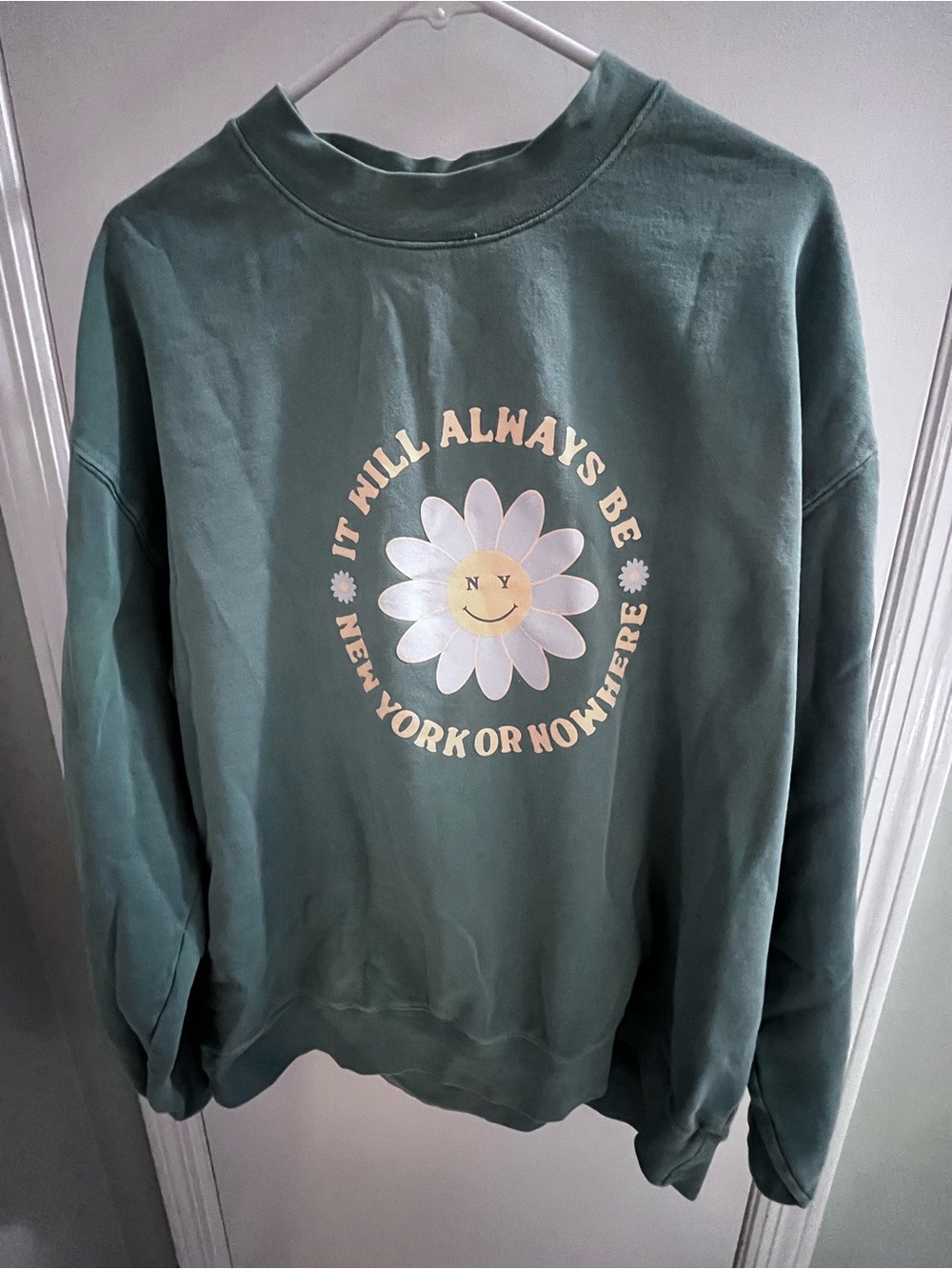 New York or Nowhere Green Crewneck with Daisy Graphic